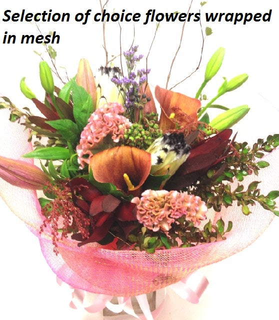Flowers wrapped in mesh, get well, hospital, Retirement, Mothers day, Valentines day, Anniversary, Sympathy flowers, Birthday